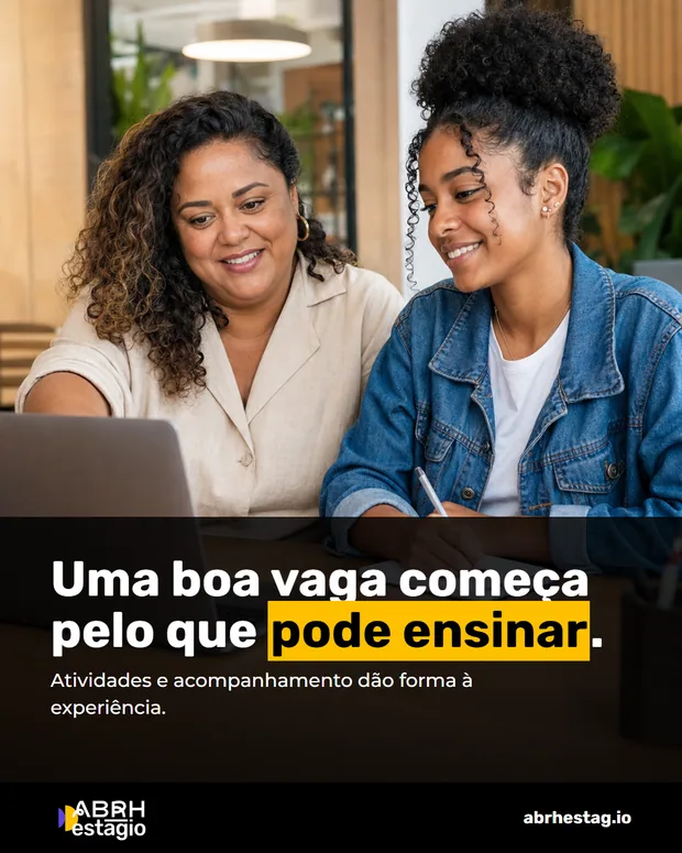 Card ABRH Estágio: uma boa vaga começa pelo que pode ensinar